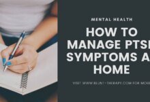 11 Simple Yet Powerful Ways To Manage PTSD Symptoms At Home