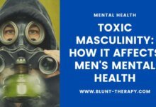 Toxic Masculinity: How it Affects Men