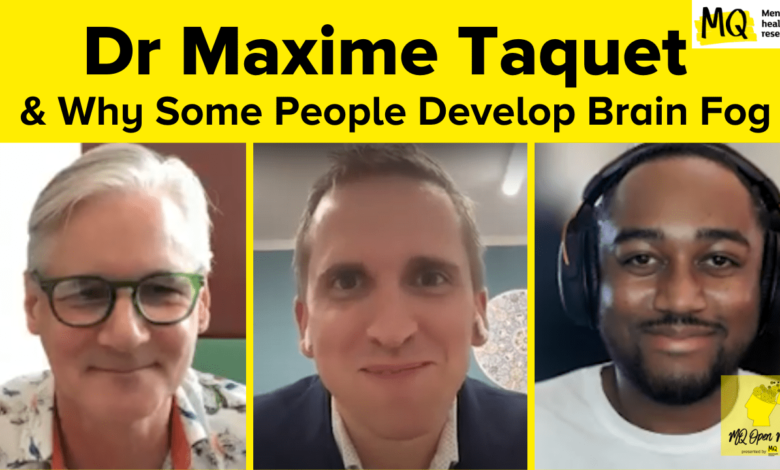 Black text on bright yellow background reads Dr Maxime Taquet and why some people develop brain fog. Under this title three profile images of headshots include (left to right) Professor Rory with glasses, white hair, white skin, wearing a shirt. Then in the middle is Dr Max or Maxime who is white and male presenting wearing a white shirt and dark blazer with white skin and blonde short hair. then on the right is Craig Perryman who wears a white T shirt, headphones, has black skin and a short beard.